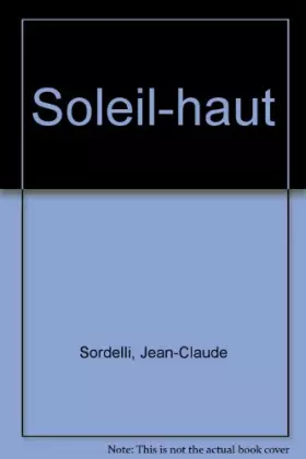 Couverture du produit · Soleil-Haut : roman