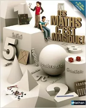 Couverture du produit · MATHS C EST MAGIQUE de Johnny Ball ,Eve Spanjaard (Traduction) ( 14 février 2006 )
