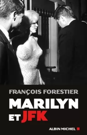Couverture du produit · Marilyn et JFK