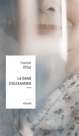 Couverture du produit · La Dame d'Alexandrie