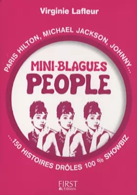 Couverture du produit · Mini-blagues people : Paris Hilton, Michael Jackson, Johnny, 150 histoires drôles 100% showbiz