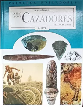 Couverture du produit · La edad de los cazadores y recolectores