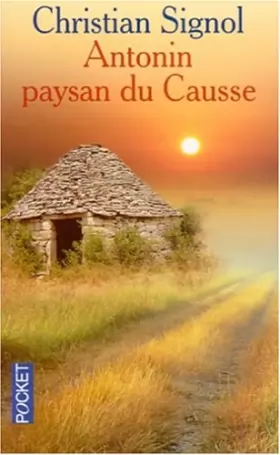 Couverture du produit · Antonin, Paysan Du Causse: 1897-1974