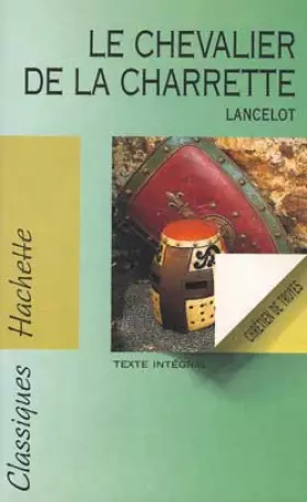 Couverture du produit · Lancelot ou Le Chevalier de la charrette