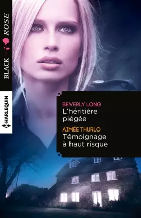 Couverture du produit · L'héritière piégée - Témoignage à haut risque