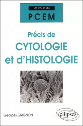 Couverture du produit · Cours du PCEM : Précis de Cytologie et d'Histologie