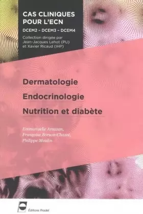 Couverture du produit · Dermatologie - Endocrinologie - Nutrition et diabète: DCEM2 - DCEM3 - DCEM4.