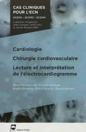 Couverture du produit · Cardiologie - Chirurgie cardiovasculaire - Lecture et interprétation de l'électrocardiogramme