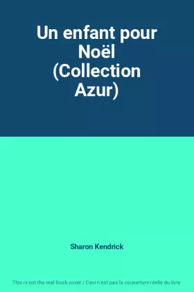 Couverture du produit · Un enfant pour Noël (Collection Azur)