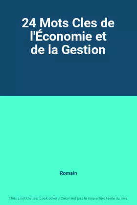 Couverture du produit · 24 Mots Cles de l'Économie et de la Gestion