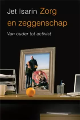 Couverture du produit · Zorg en zeggenschap: van ouder tot activist