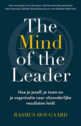 Couverture du produit · The mind of the leader: hoe je jezelf, je team en je organisatie naar uitzonderlijke resultaten leidt
