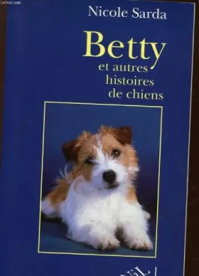 Couverture du produit · Betty et autres histoires de chiens : Récits