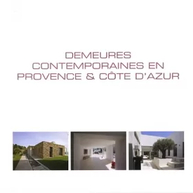 Couverture du produit · Demeures contemporaines en Provence et Côte d'Azur