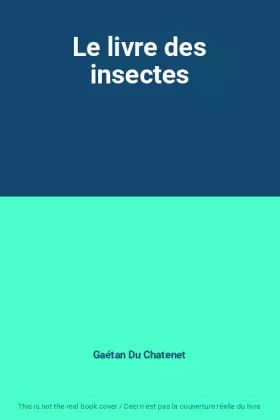 Couverture du produit · Le livre des insectes