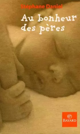 Couverture du produit · Au bonheur des pères