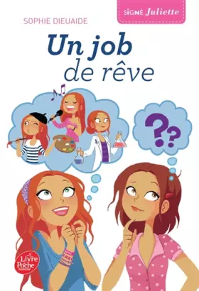 Couverture du produit · Signé Juliette - Tome 3: Un job de rêve