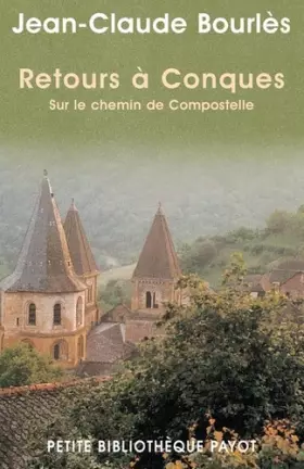 Couverture du produit · Retours à Conques : Sur le chemin de Compostelle