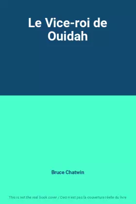 Couverture du produit · Le Vice-roi de Ouidah