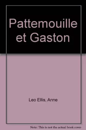Couverture du produit · Pattemouille et Gaston