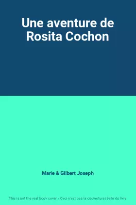 Couverture du produit · Une aventure de Rosita Cochon