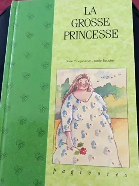 Couverture du produit · La grosse princesse