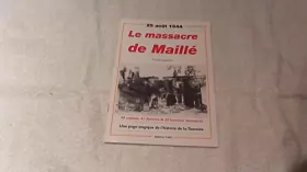 Couverture du produit · Le massacre de Maillé : Le 25 août 1944