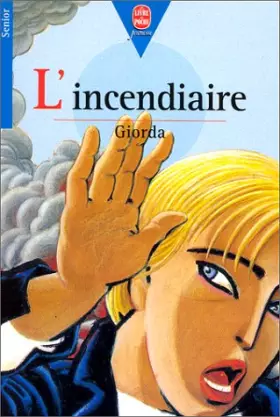 Couverture du produit · L'incendiaire