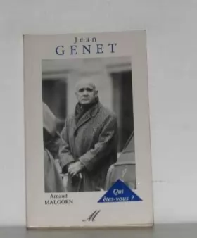 Couverture du produit · Jean Genet, qui êtes-vous ?
