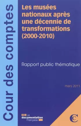 Couverture du produit · Les musées nationaux après une décennie de transformations: 2000/2010