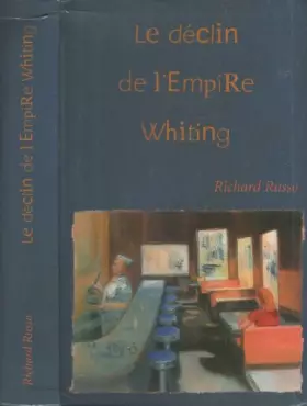 Couverture du produit · Le déclin de l'empire Whiting