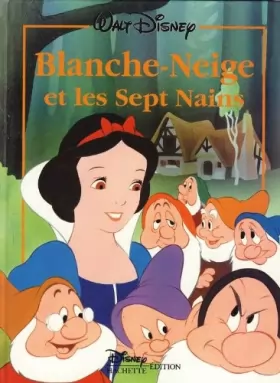 Couverture du produit · Blanche-Neige et les sept nains