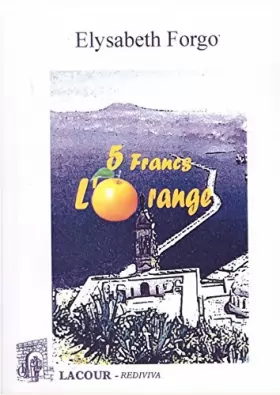 Couverture du produit · Cinq francs l'orange
