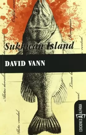 Couverture du produit · Sukkwan Island by David  Rodrguez Gascn, Daniel, (trad.) Vann(2010-10-01)