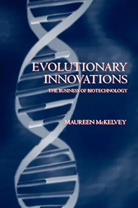 Couverture du produit · Evolutionary Innovations: The Business of Biotechnology