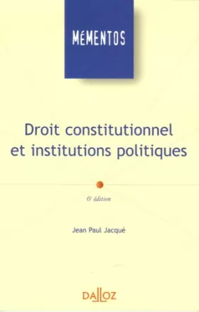 Couverture du produit · Droit constitutionnel et institutions politiques : Edition 2006