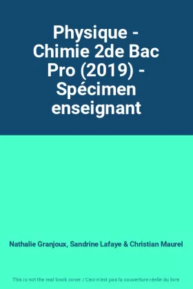 Couverture du produit · Physique - Chimie 2de Bac Pro (2019) - Spécimen enseignant