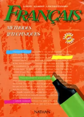 Couverture du produit · Français, méthodes et techniques, édition 1992. Classes des lycées, livre de l'élève