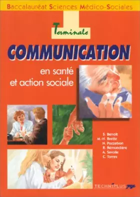 Couverture du produit · Communication en santé et action sociale, terminale: Baccalauréat sciences médico-sociales