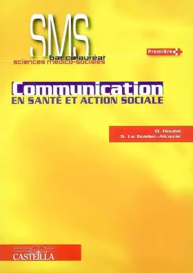 Couverture du produit · Communication en santé et action sociale 1e SMS