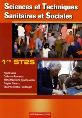 Couverture du produit · Sciences et Techniques Sanitaires et Sociales 1e ST2S