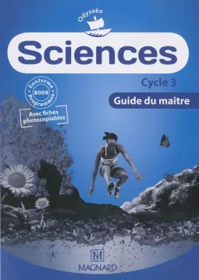 Couverture du produit · Sciences Cycle 3 : Guide du maître