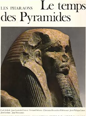 Couverture du produit · Les pharaons -le temps des pyramides