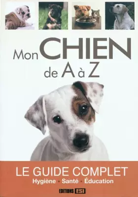 Couverture du produit · Mon chien de A à Z