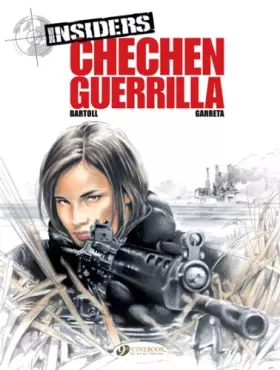 Couverture du produit · Insiders - tome 1 Chechen Guerilla (01)