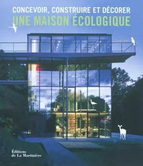 Couverture du produit · Concevoir, construire et décorer une maison