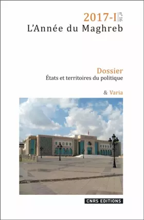 Couverture du produit · L'Année du Maghreb 2017-I - numéro 16