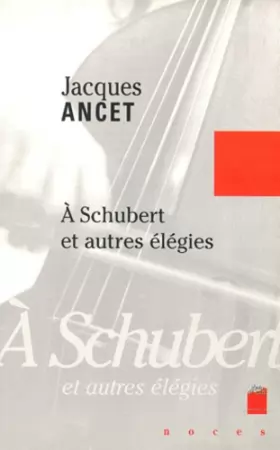 Couverture du produit · À Schubert et autres élégies