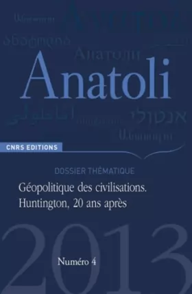 Couverture du produit · Anatoli 4 - Géopolitique des civilisations. Huntington, 20 ans après