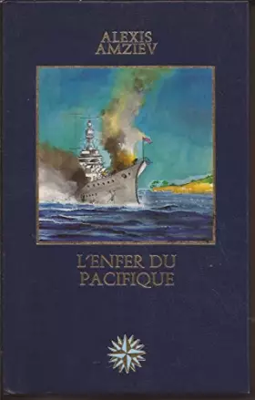 Couverture du produit · L'enfer du Pacifique. Les grandes aventures maritimes.